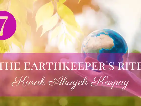 Dünya Bekçileri Ayini Munay-Ki Ayini 7