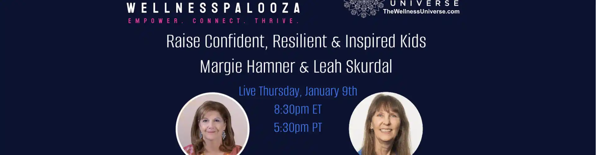 Wellnesspalooza 2025 Raise Resilient Kids με τη Margie Hamner και τη Leah Skurdal - Online Class by The Wellness Universe